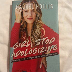 Hardcover Book Rachel Hollis: Girl, Stop Apologizing